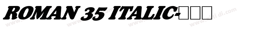 ROMAN 35 ITALIC字体转换